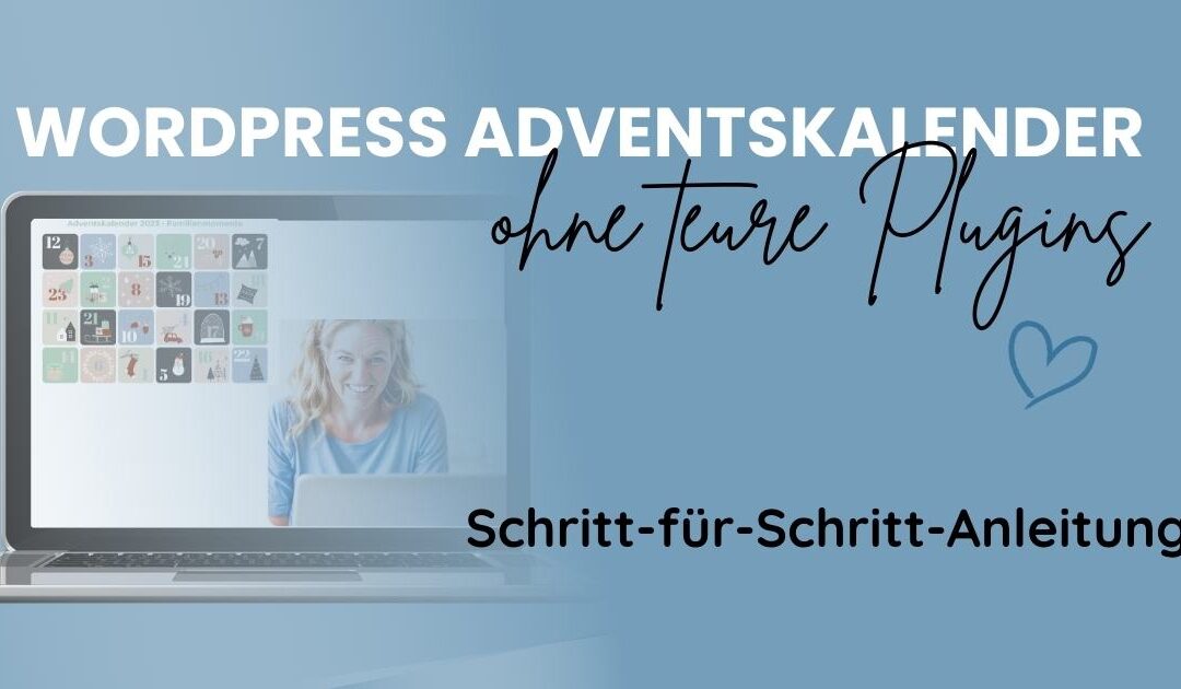 WordPress Adventskalender erstellen – einfach und ohne teure Plugins